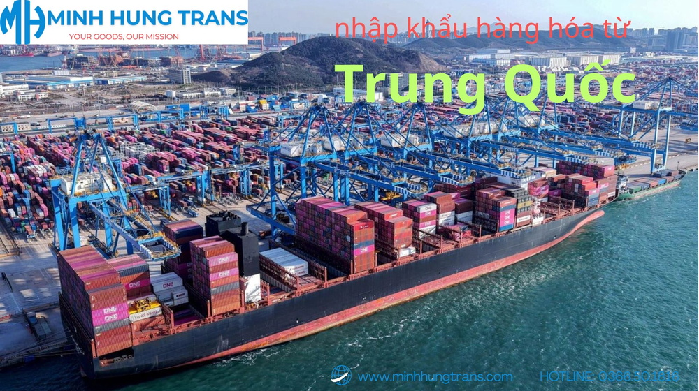 Nhập khẩu hàng hóa từ Trung Quốc - đơn giản và hiệu quả cho doanh nghiệp